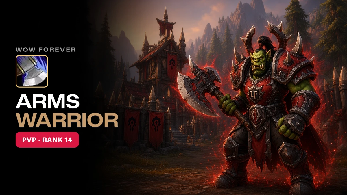 WoW Forever Arms Warrior PvP Guide: Build, Talents, Rank 14 Gear, Best Race