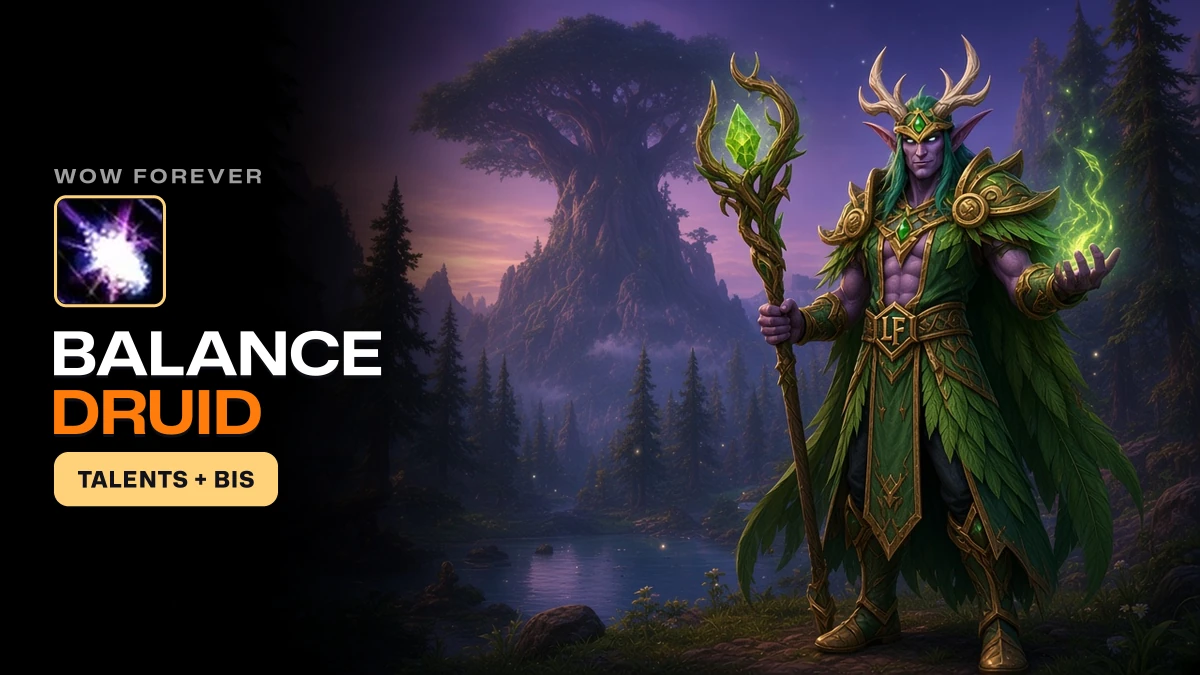 WoW Forever Balance Druid PvE Guide: BiS, Talents, Leveling, Best Race