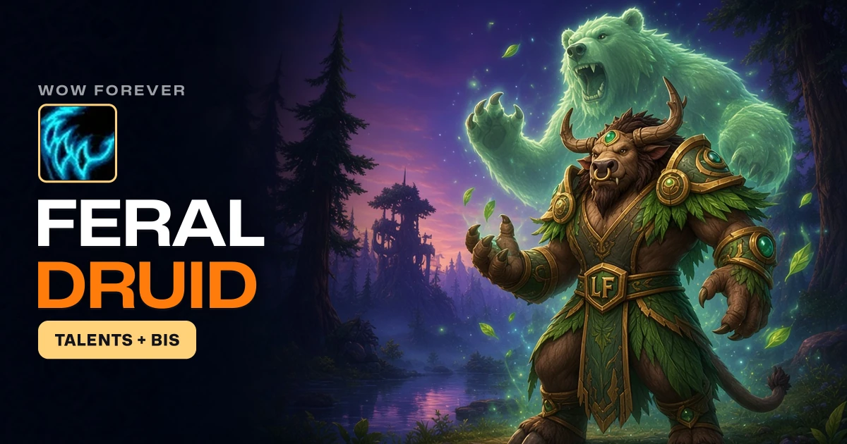 WoW Forever Feral Druid PvE Guide: BiS, Cat Build, Bear Tank Talents, Best Race
