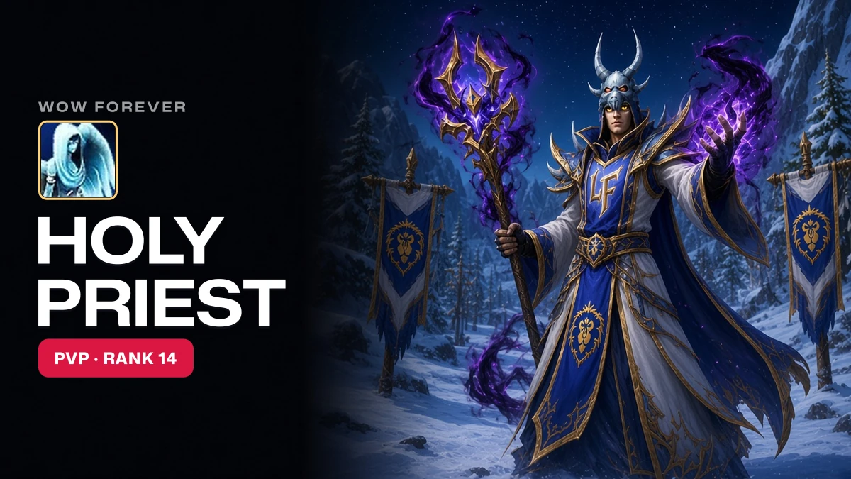 WoW Forever Holy Priest PvP Guide: Talents, Ranks, Races, Professions