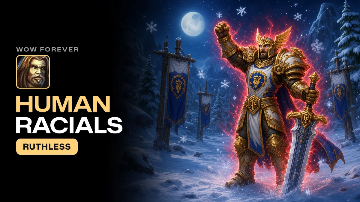 WoW Forever Human Racials: Abilities and Best Classes