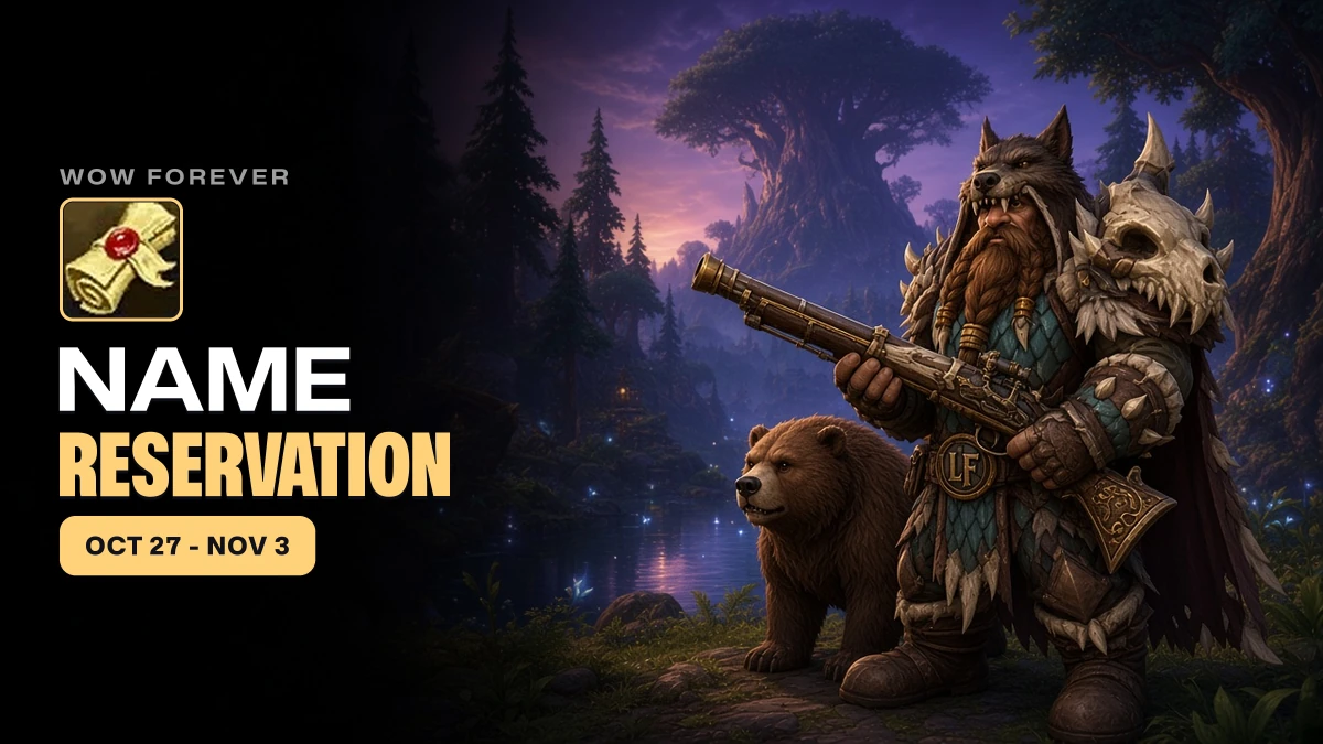 WoW Forever Name Reservation: 27 October to 3 November, Any Pack, 3 Characters