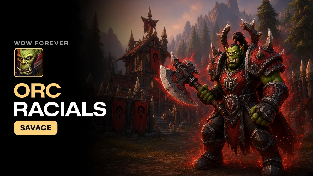WoW Forever Orc Racials: Abilities and Best Classes