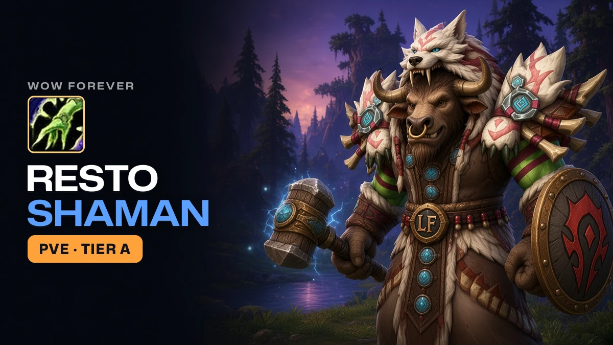 WoW Forever Resto Shaman PvE Guide: Build, BiS, Talents, Best Race