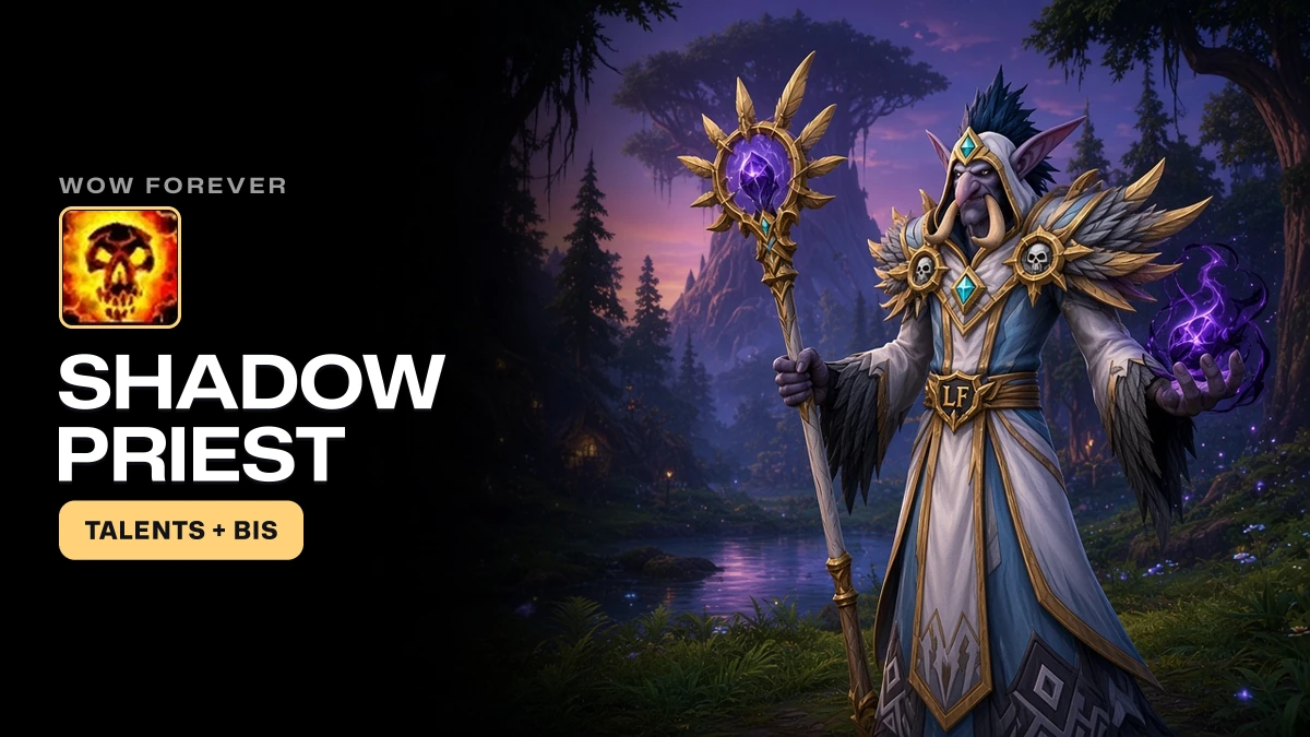 WoW Forever Shadow Priest PvE Guide: Talents, BiS, Professions, Best Race