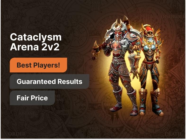 Cataclysm Arena 2v2 Boost
