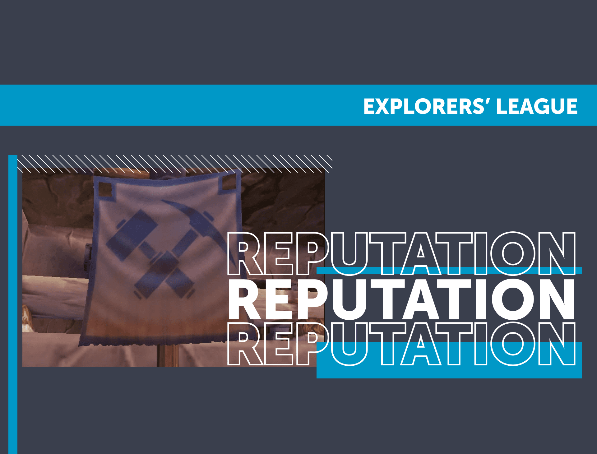 Explorers’ League Reputation
