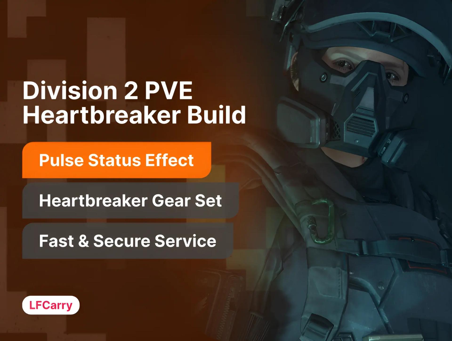 Division 2 Heartbreaker Build - PVE Meta