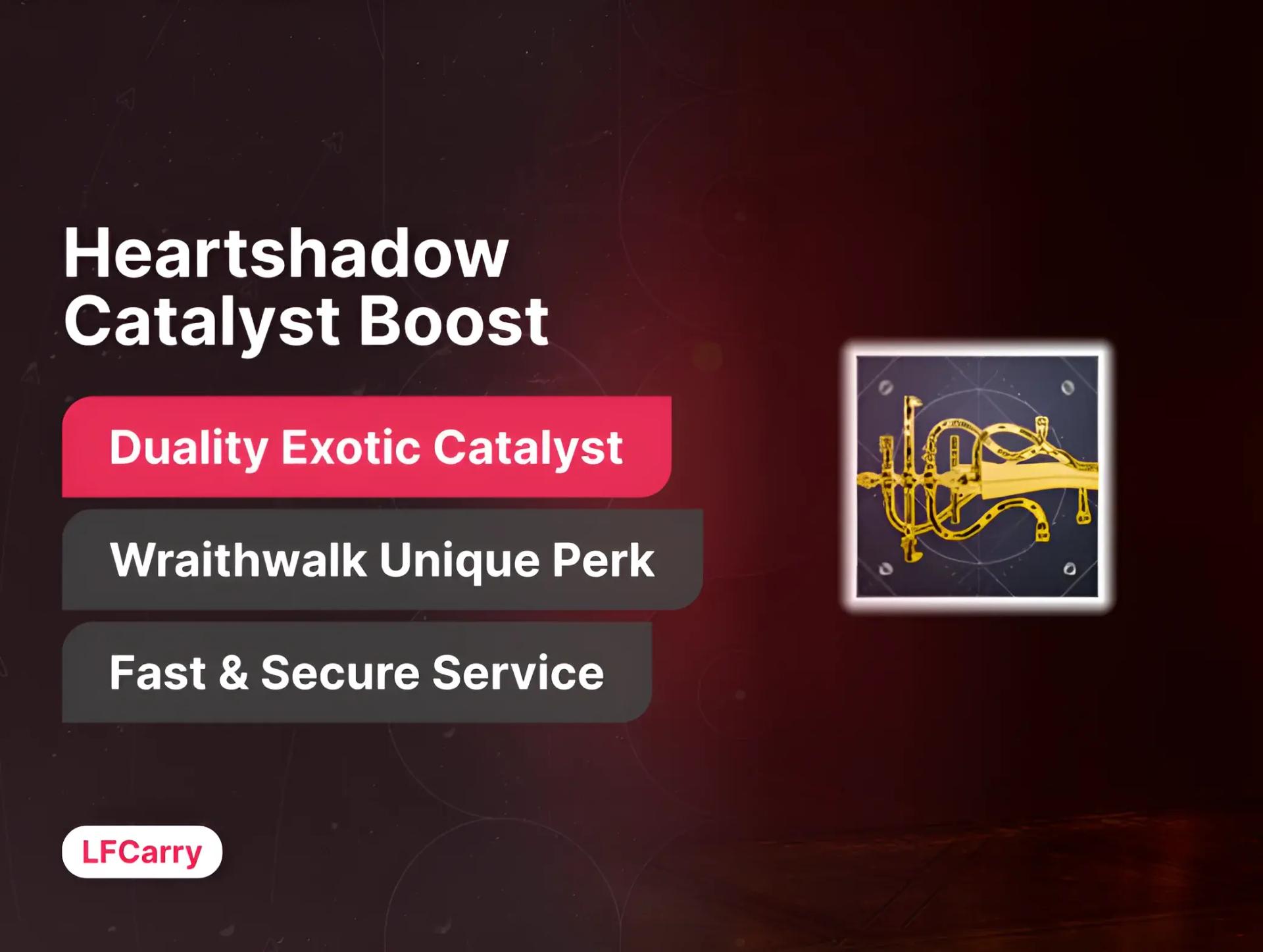 Heartshadow Catalyst Boost
