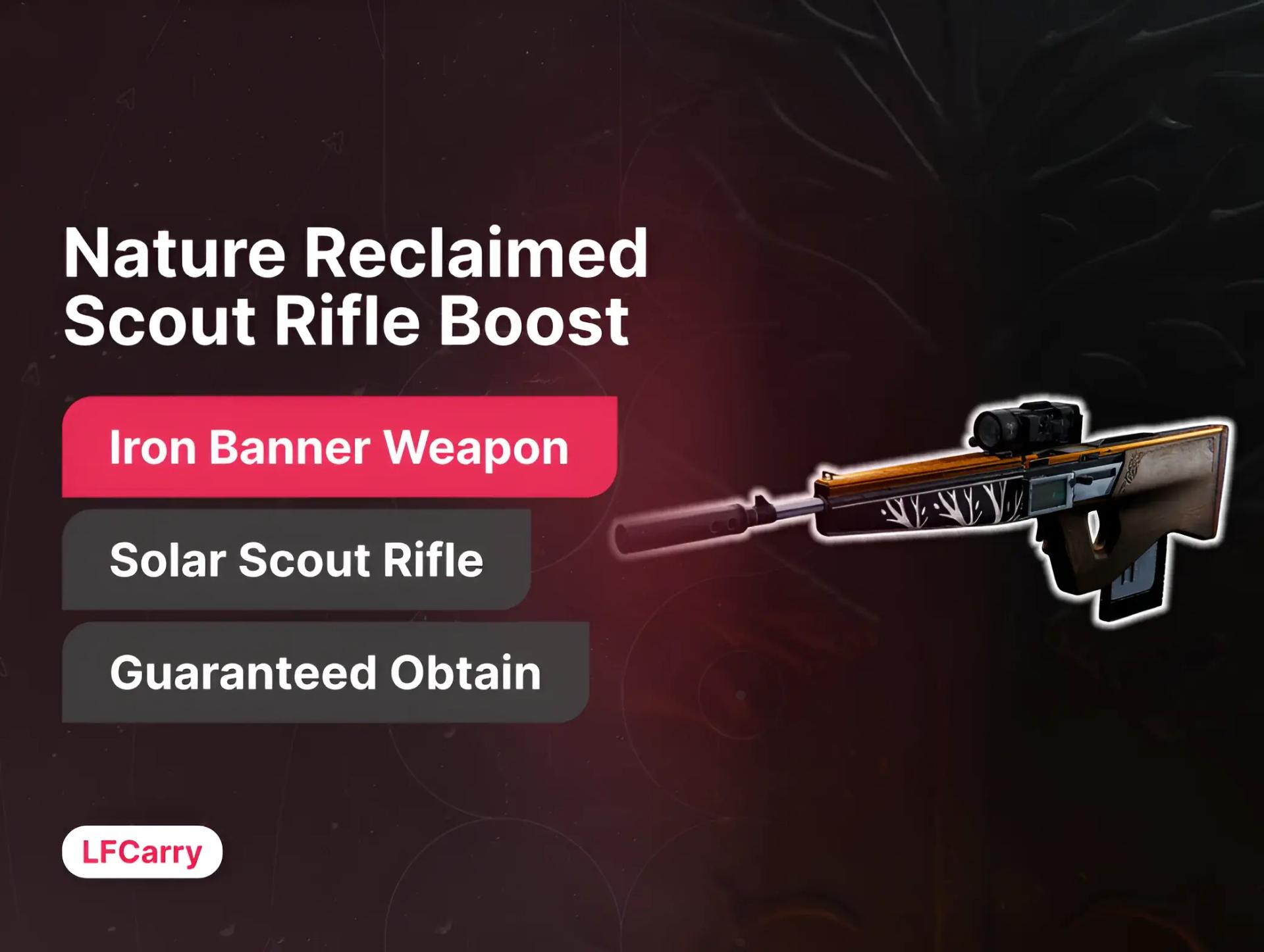 Nature Reclaimed Scout Rifle Boost