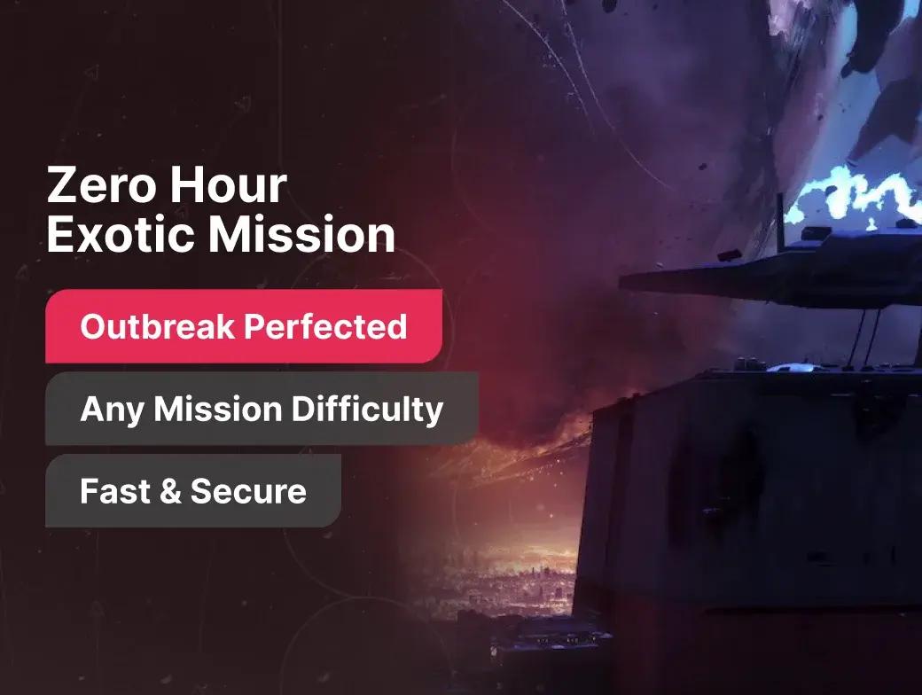 Zero Hour Exotic Mission