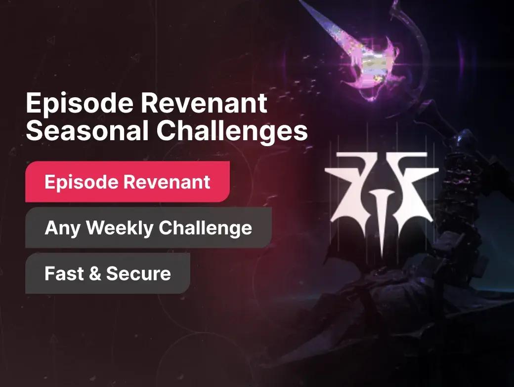 Episode Revenant Seasonal Challenges Boost