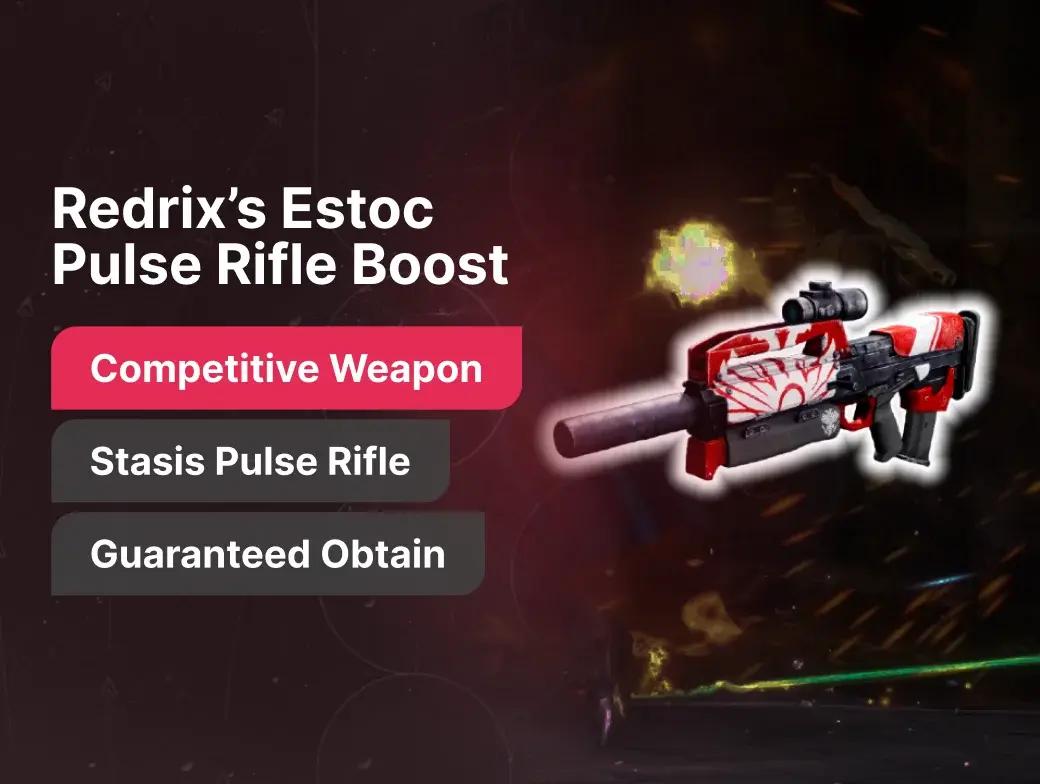 Redrix’s Estoc Pulse Rifle Boost