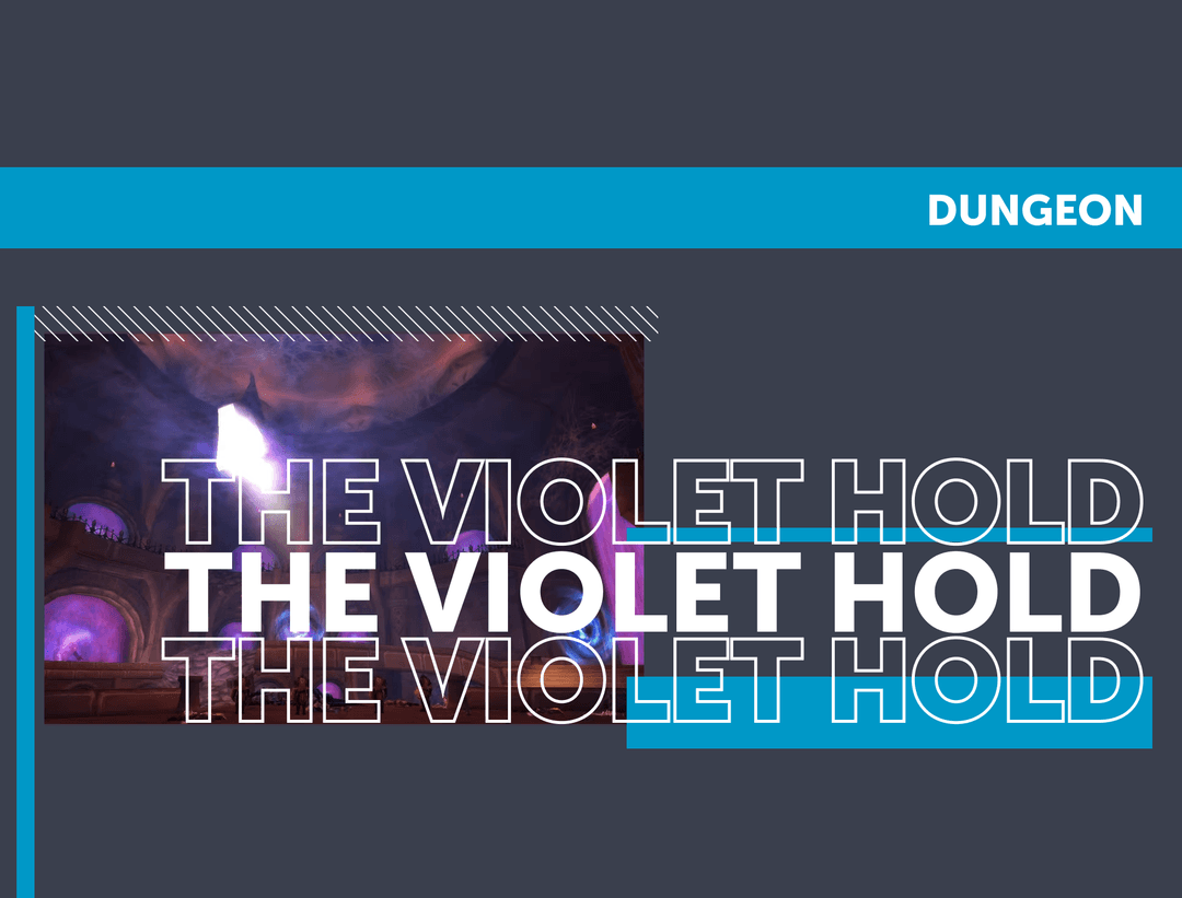 The Violet Hold Heroic Completion