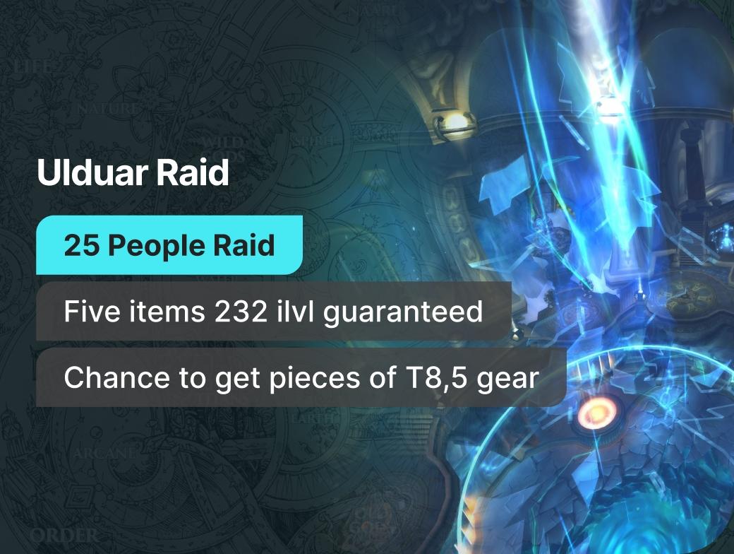 Ulduar 25-man Raid Run (5 Guaranteed items)