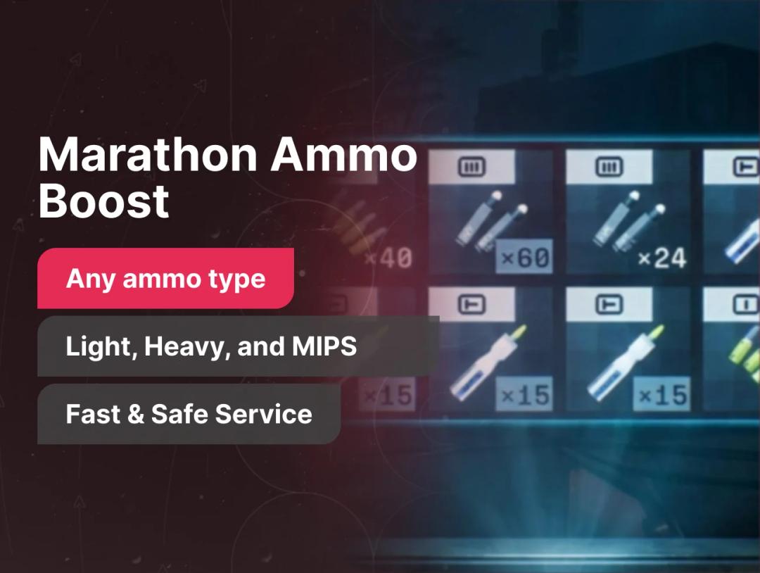 Marathon Ammo Boost