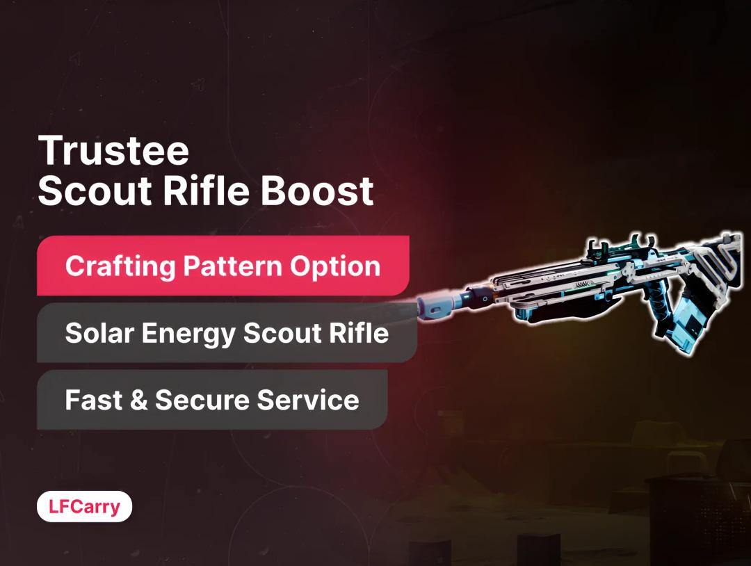 Trustee Scout Rifle Boost