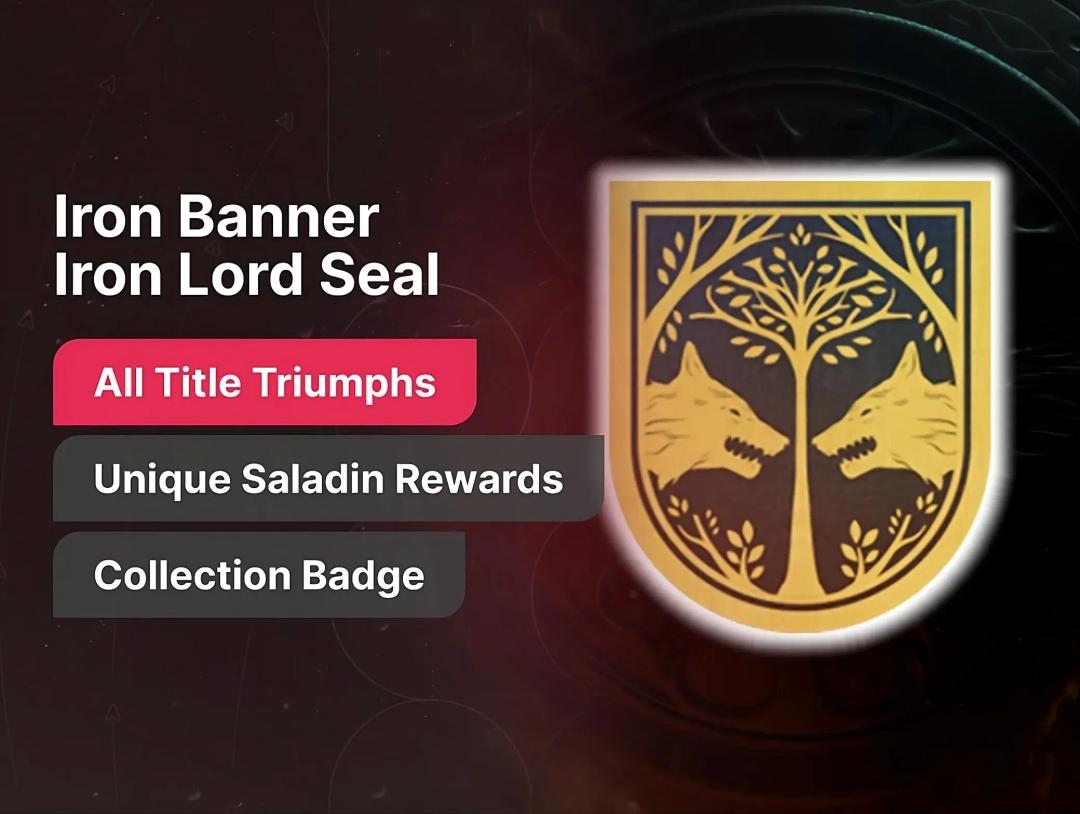 Iron Banner Full Seal – Iron Lord Title Boost