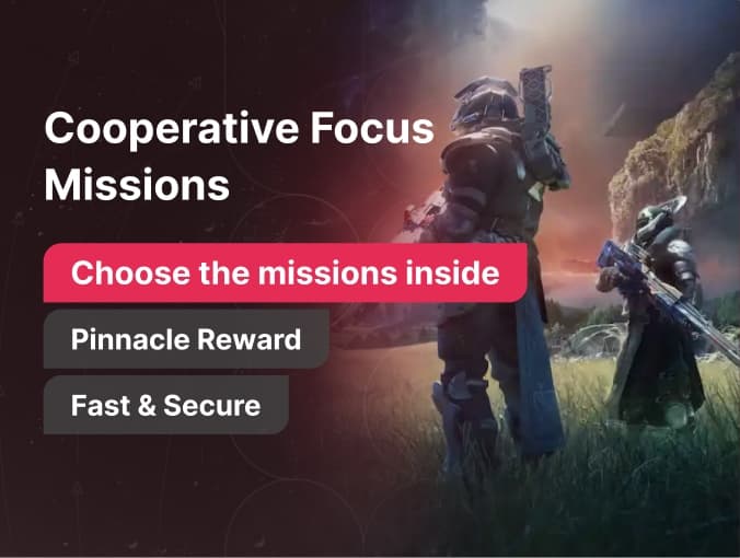 Destiny 2 Focus Cooperative Missions Boost
