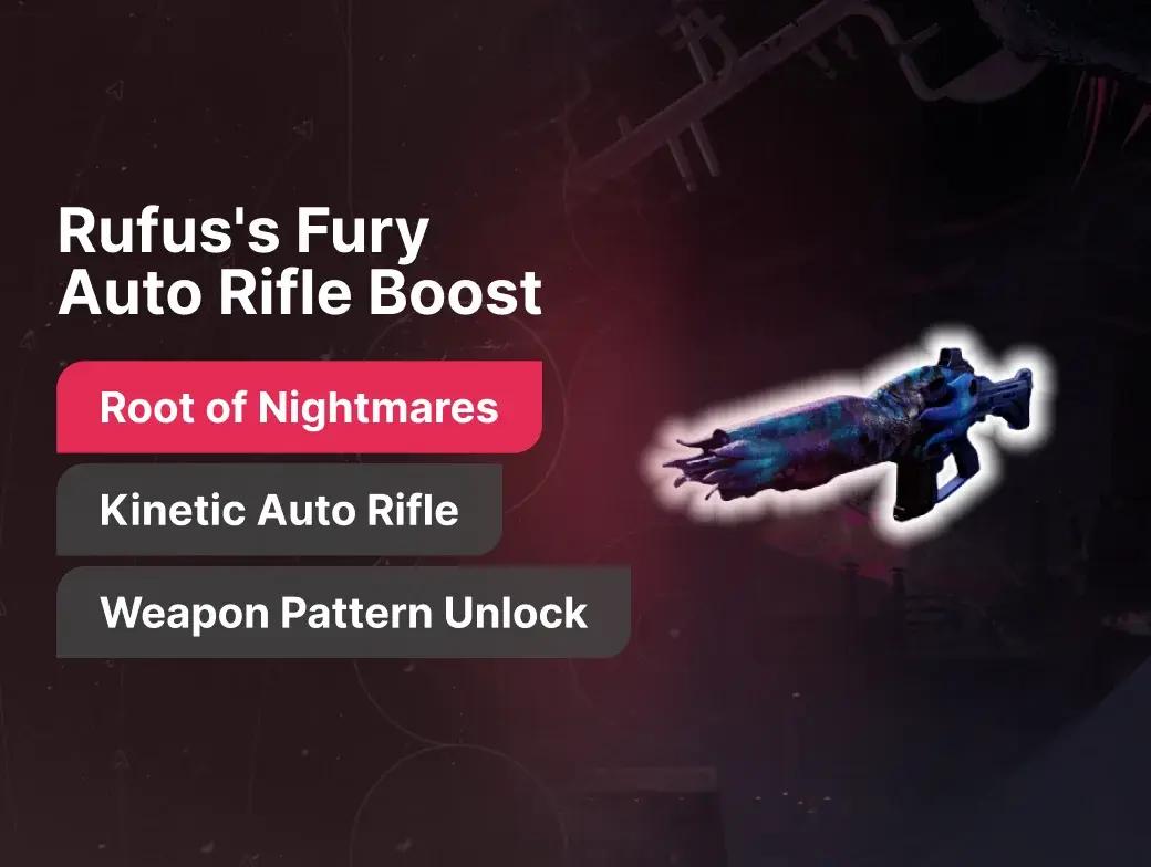Rufus's Fury Auto Rifle Boost