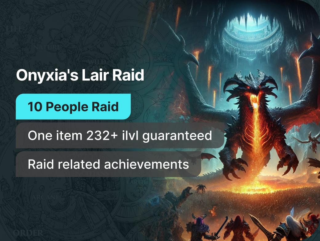 Onyxia's Lair 10 People Raid Run (1 Guaranteed item)