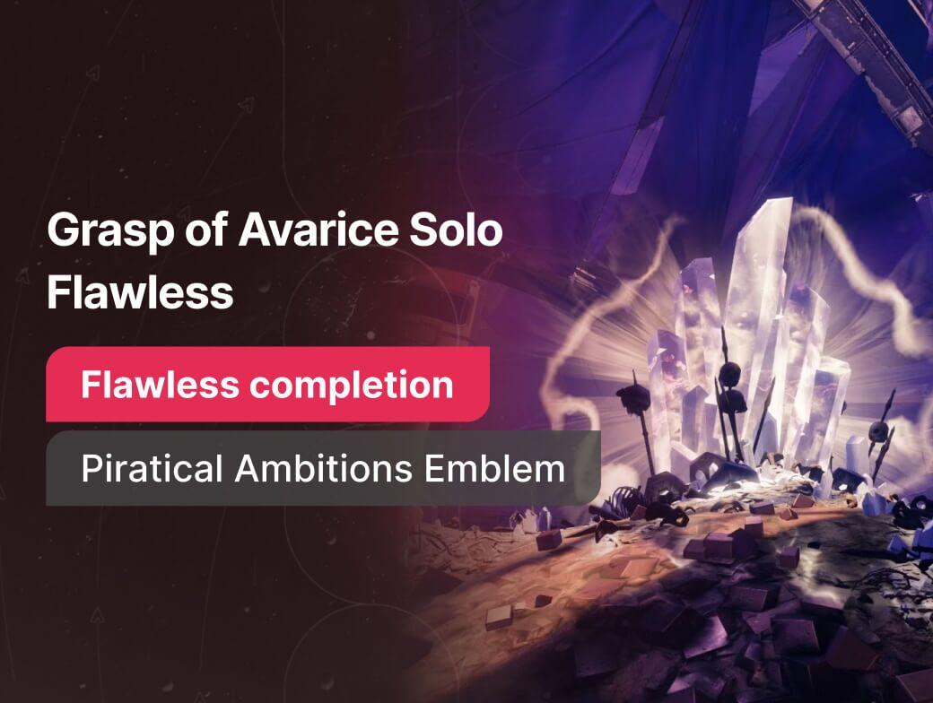 Grasp of Avarice Solo Flawless Boost