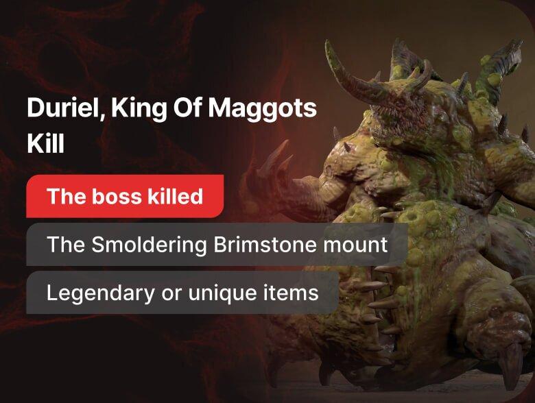 Duriel, King of Maggots Kill