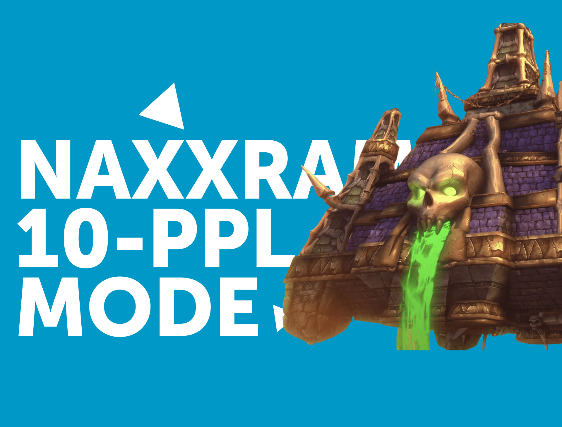 Naxxramas 10-man Raid Run