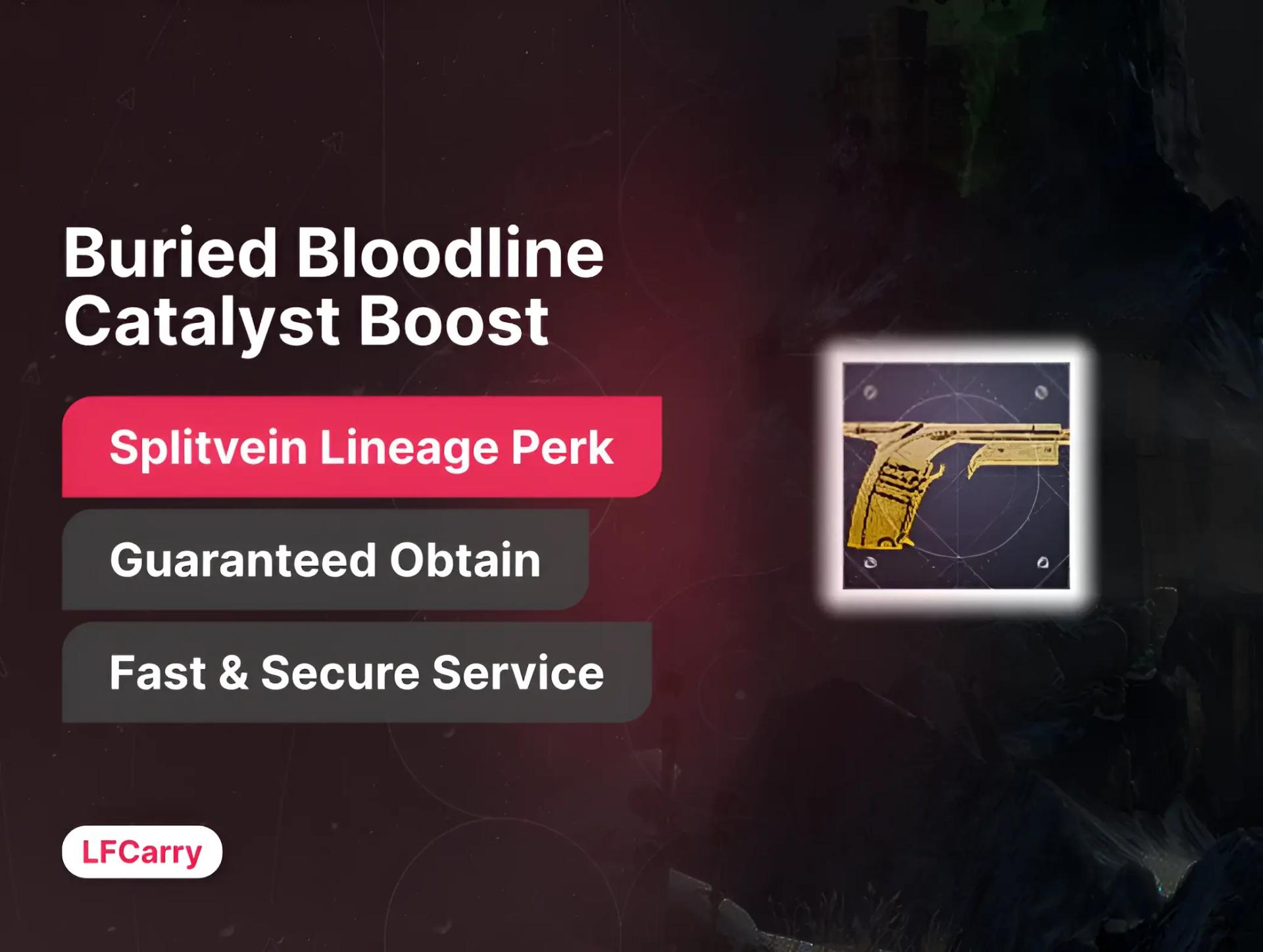 Buried Bloodline Catalyst Boost
