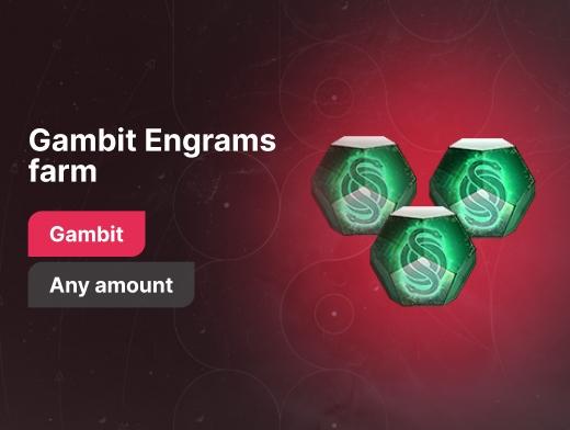 Gambit Engrams farm