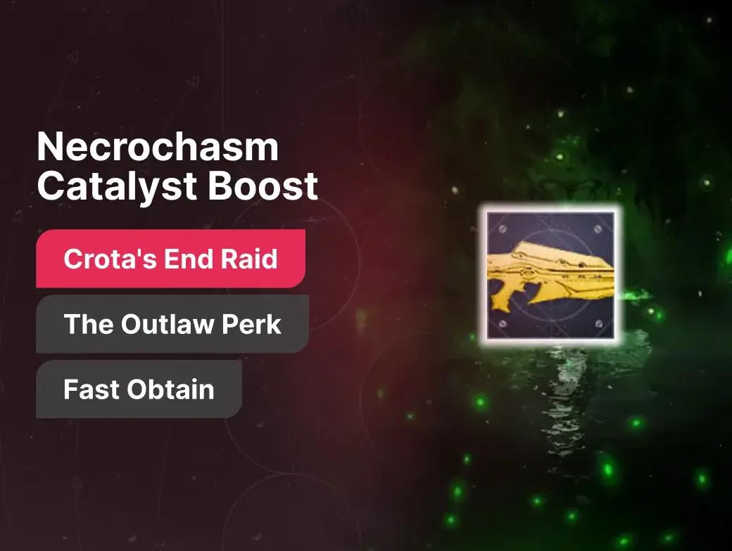 Necrochasm Catalyst Obtain