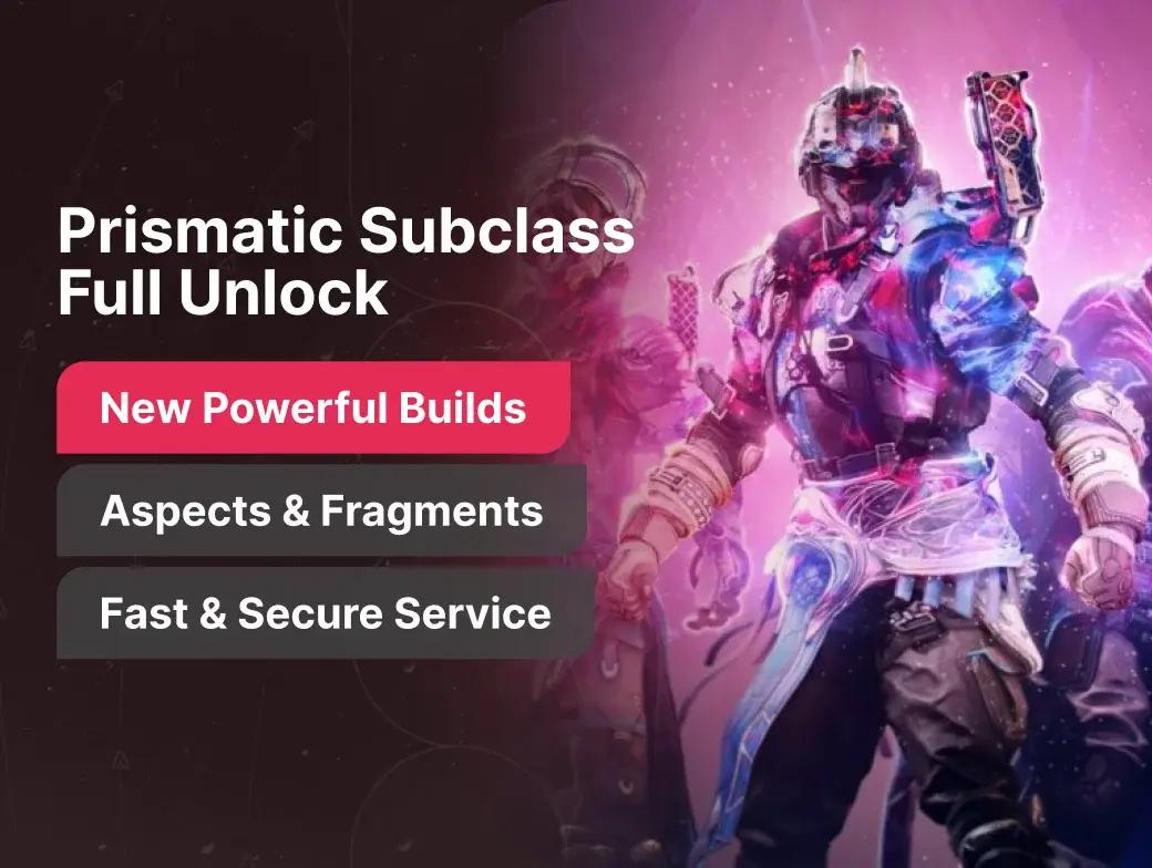 Prismatic Subclass Full Unlock