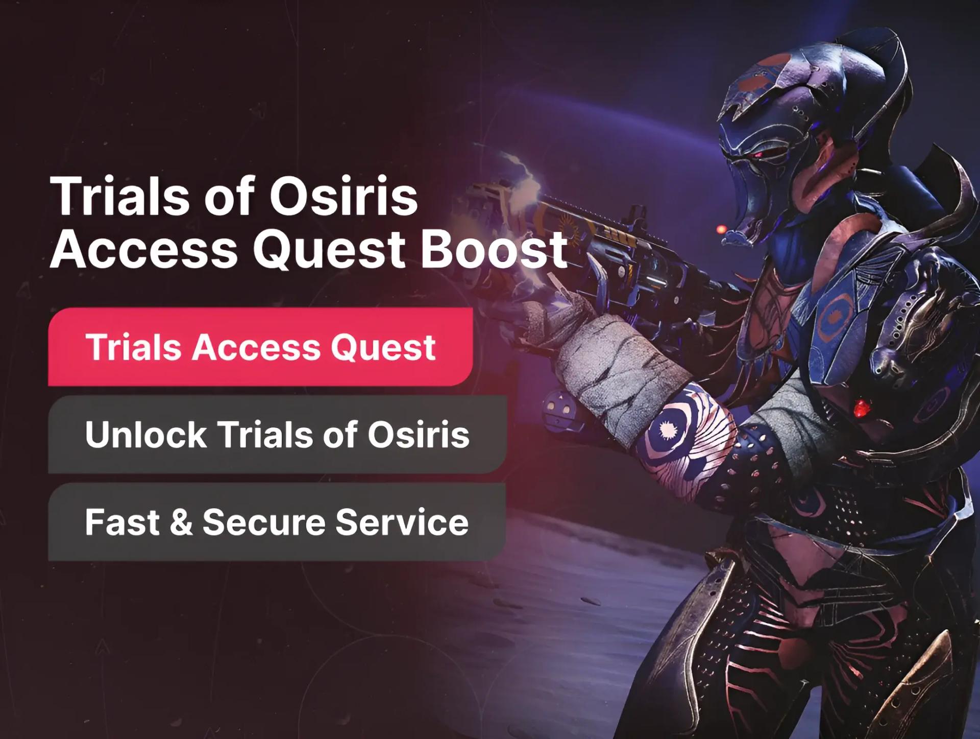 Trials of Osiris Access Quest Boost – Entry Pending