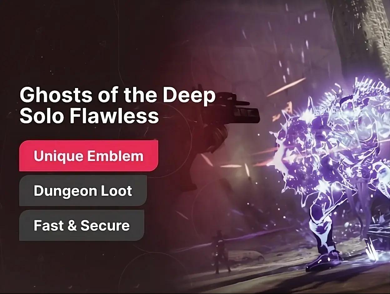 Ghosts of the Deep Solo Flawless Boost