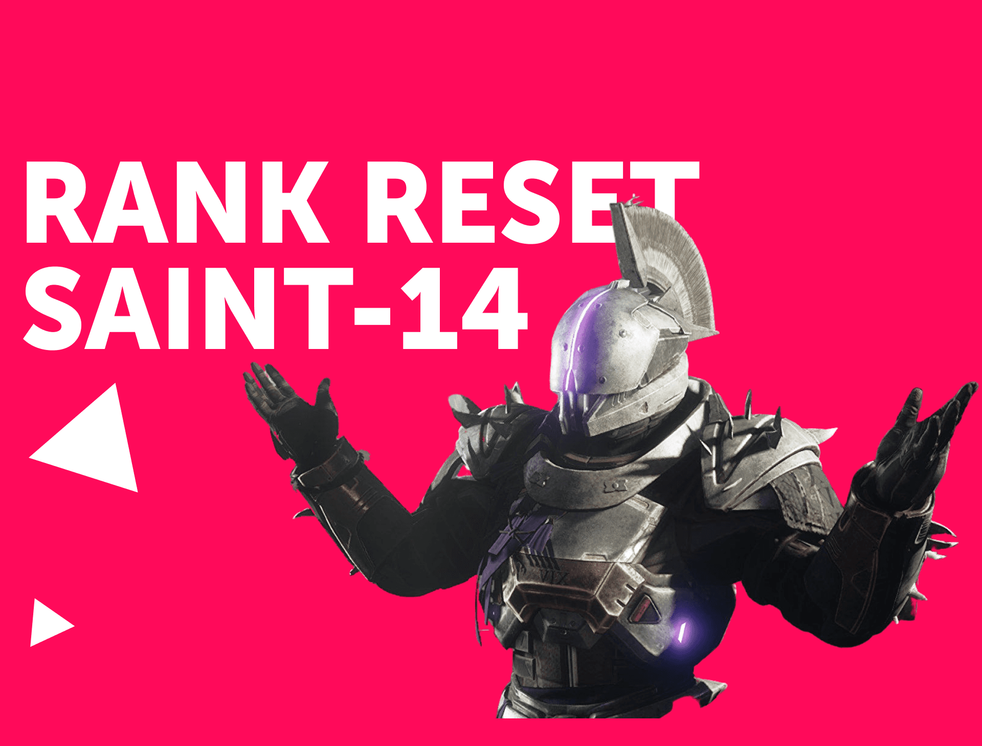 Trials Rank Reset – Saint-14