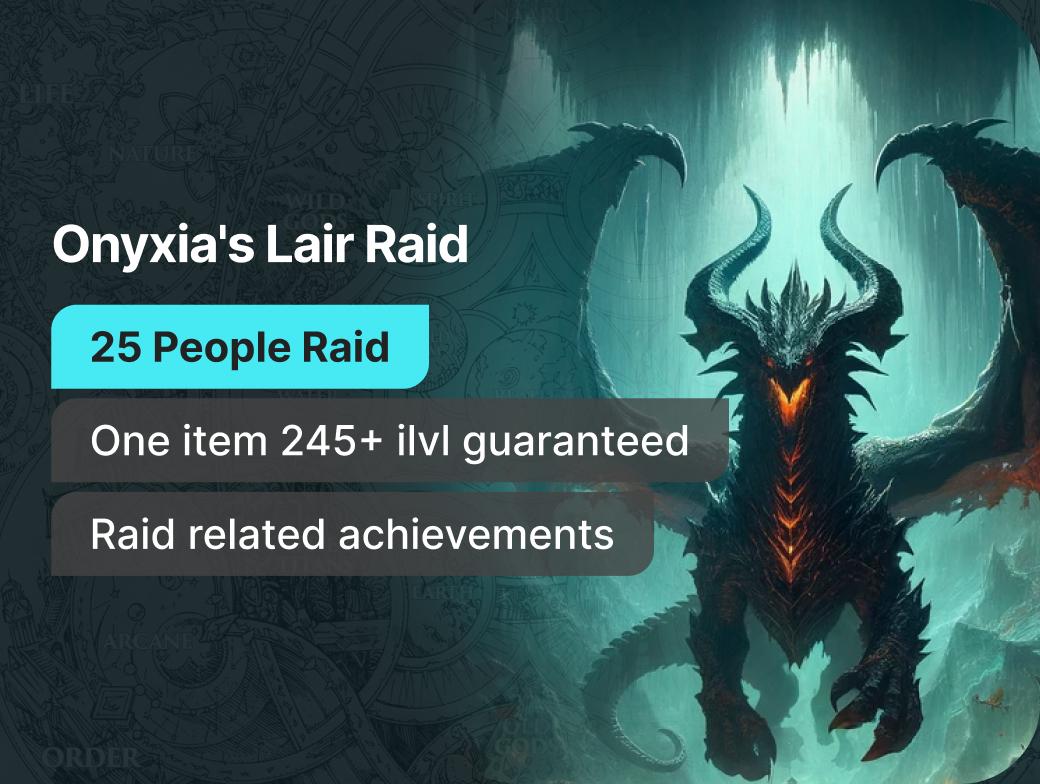 Onyxia's Lair 25 People Raid Run (1 Guaranteed item)