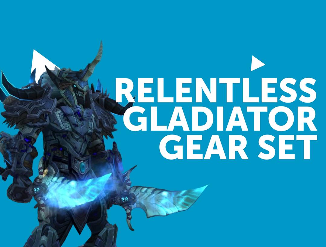 Relentless Gladiator Gear Set