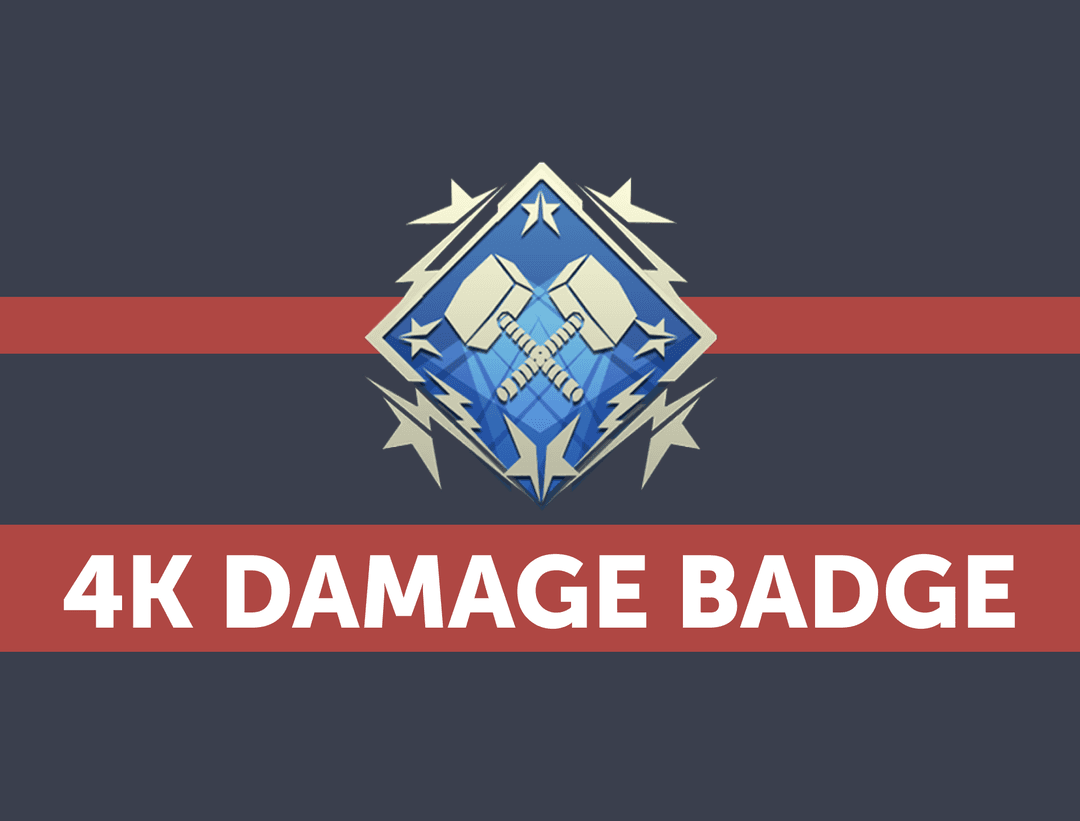 Legend's Wrath IV Badge - Deal 4K Damage in a Single Game