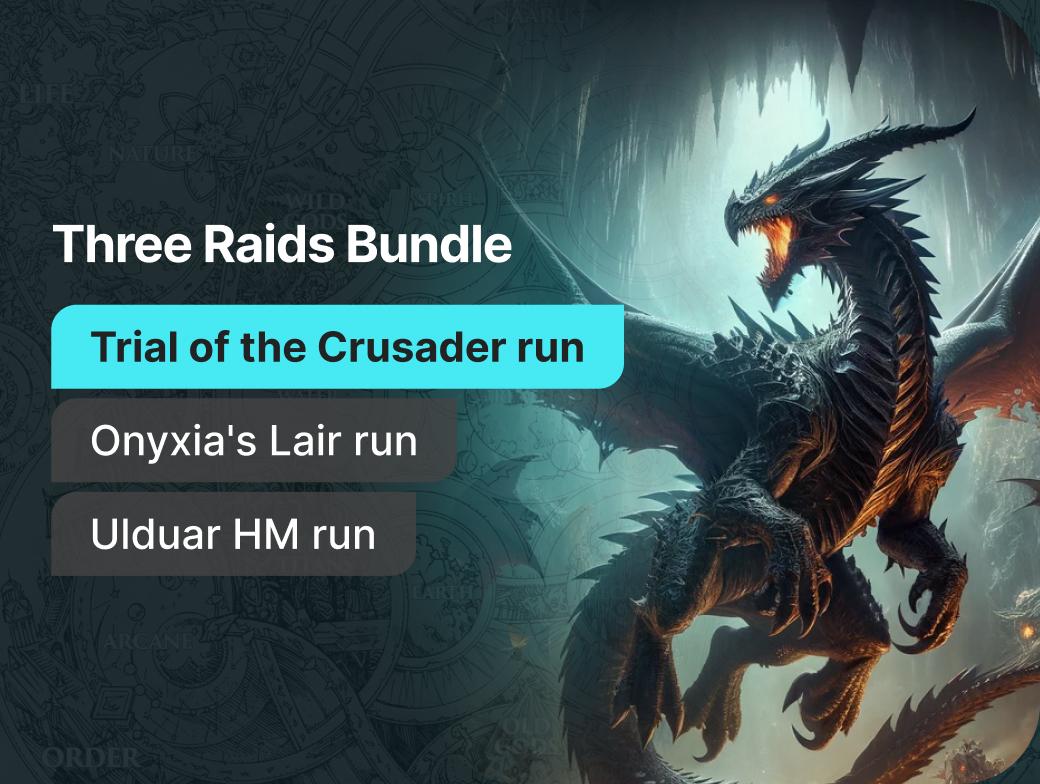 Three Raids Bundle (Ulduar, TotC, Onyxia's Lair)