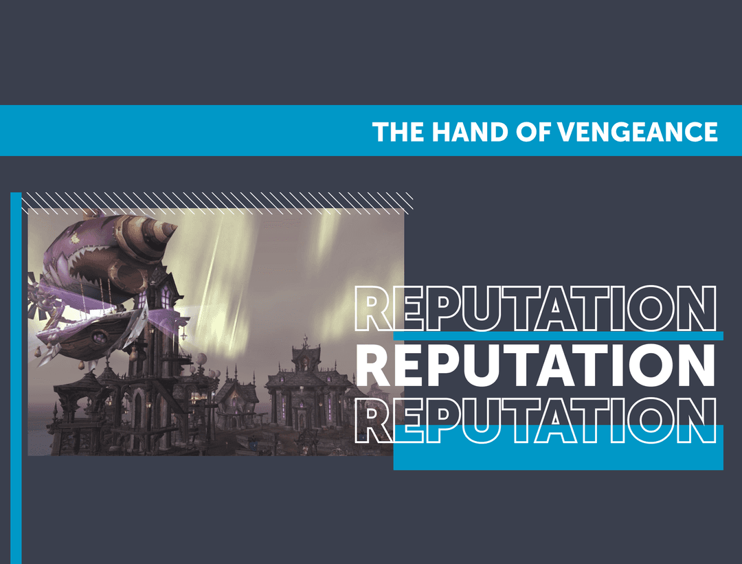 The Hand of Vengeance Reputation