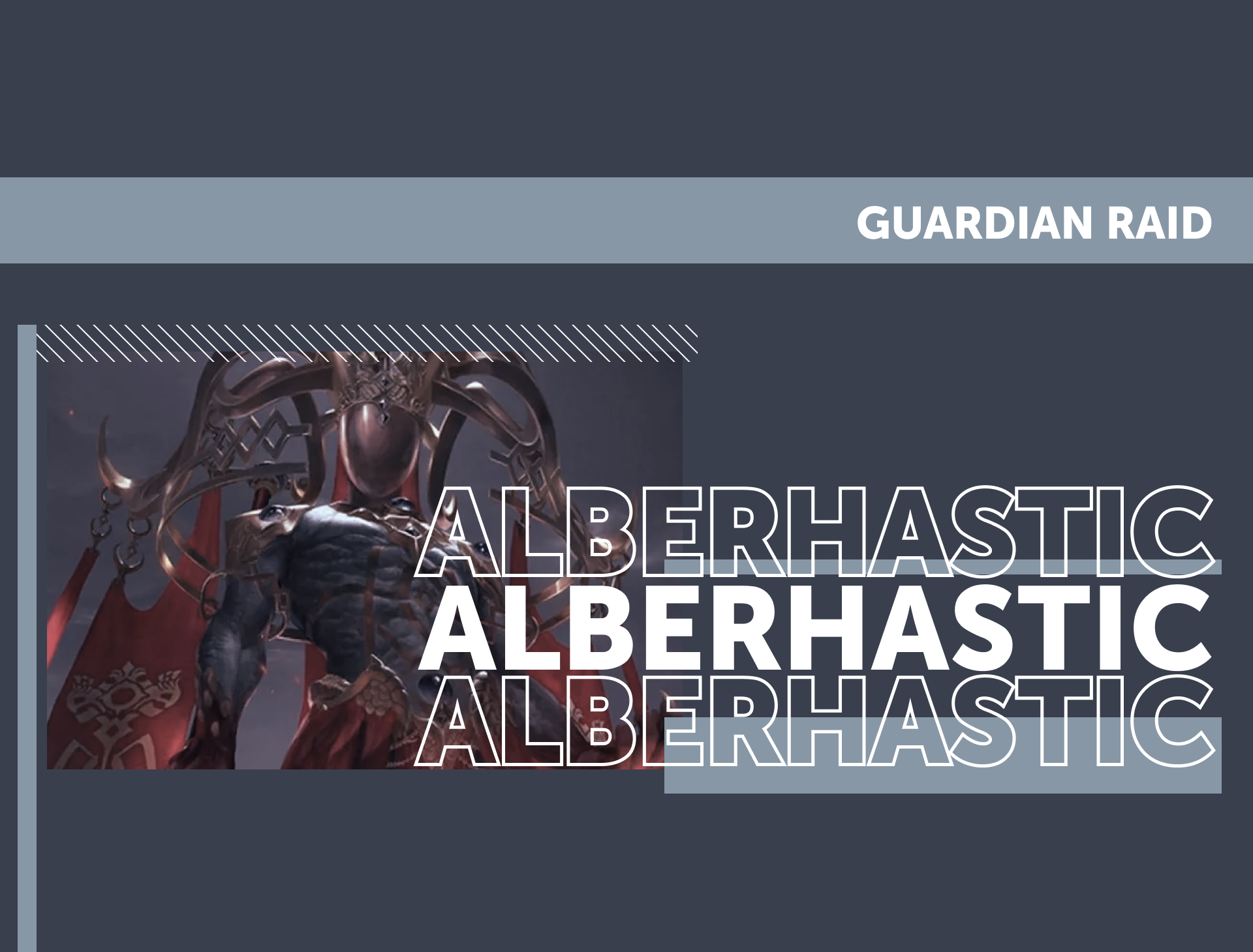 Alberhastic Guardian Raid