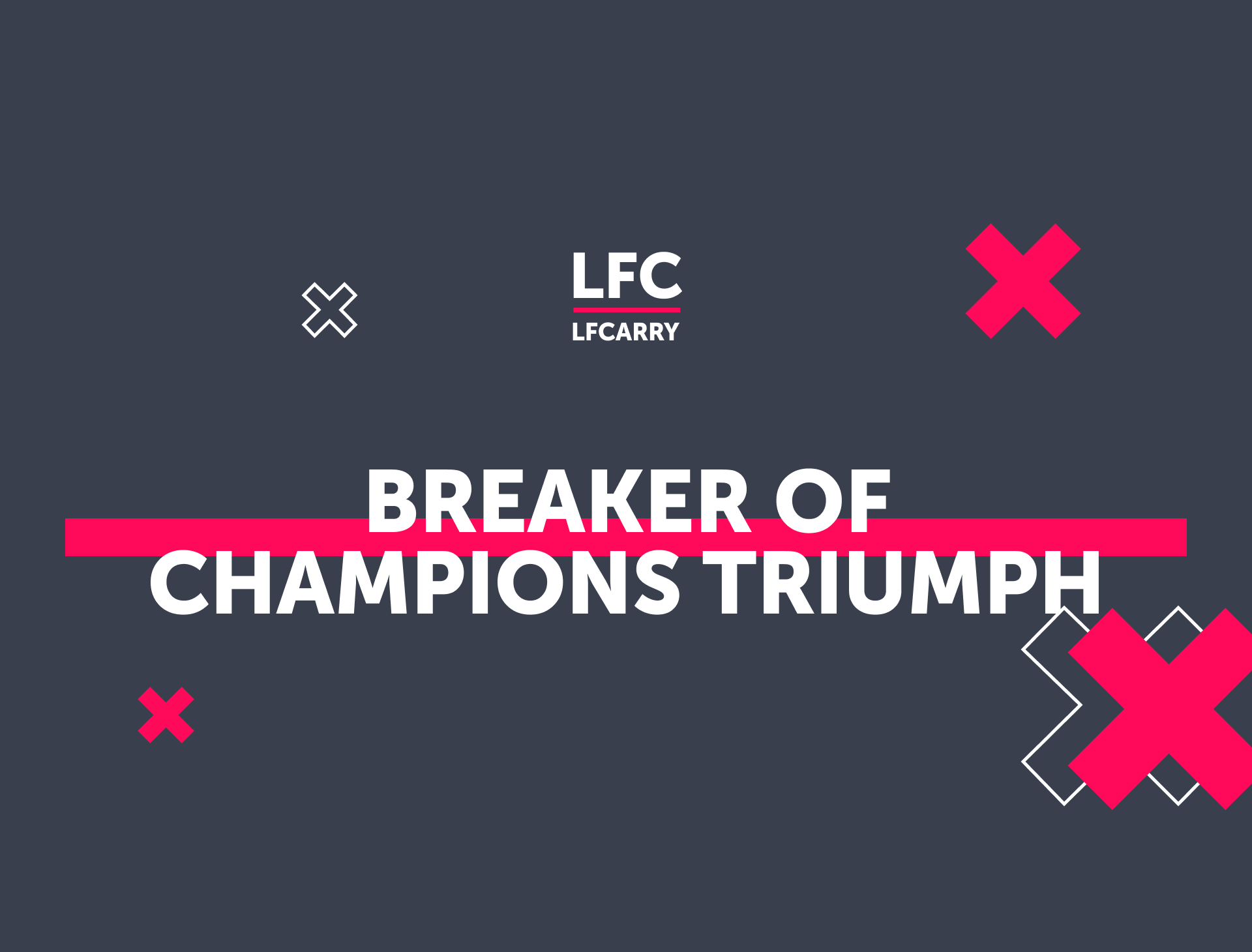 Breaker of Champions Triumph