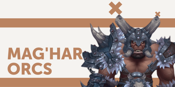 Buy Mag`Har Orcs Unlock WoW BfA Boosting Service