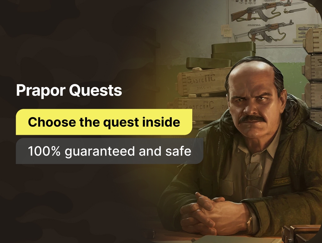 Prapor Quests: pick the quest