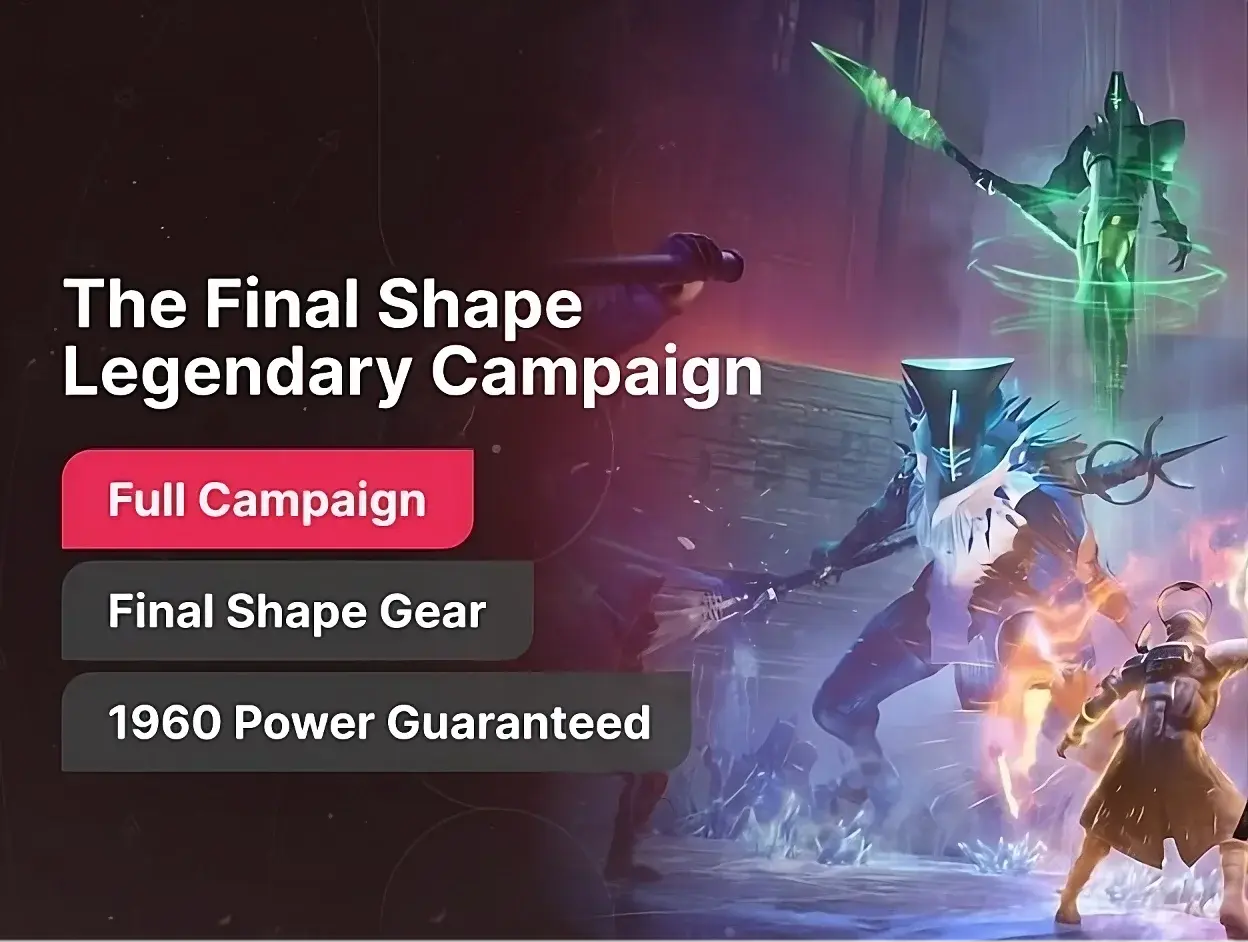 The Final Shape Legendary Campaign Boost