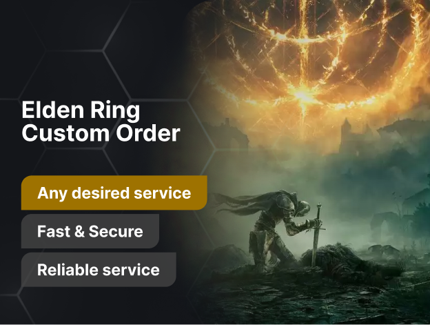 Elden Ring Custom Order - Live Chat 24-7