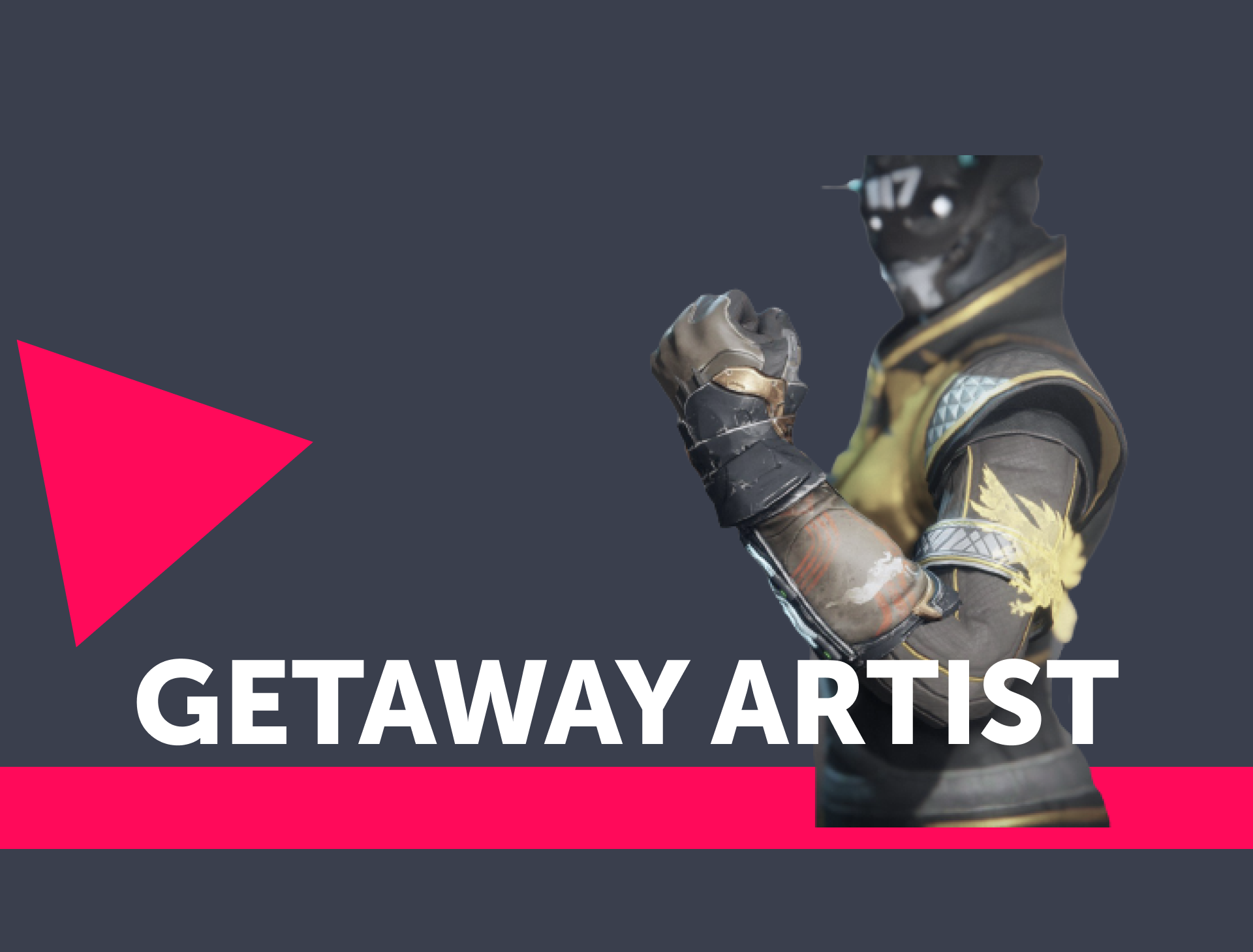 Buy Getaway Artist Boost Destiny 2 Farm Service LFCarry