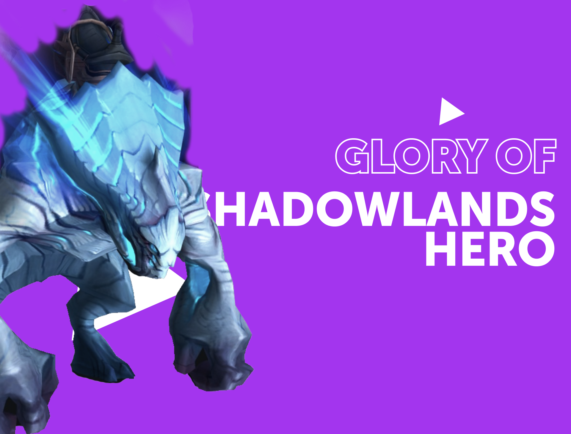 Glory of the Shadowlands Hero Achievement Boost