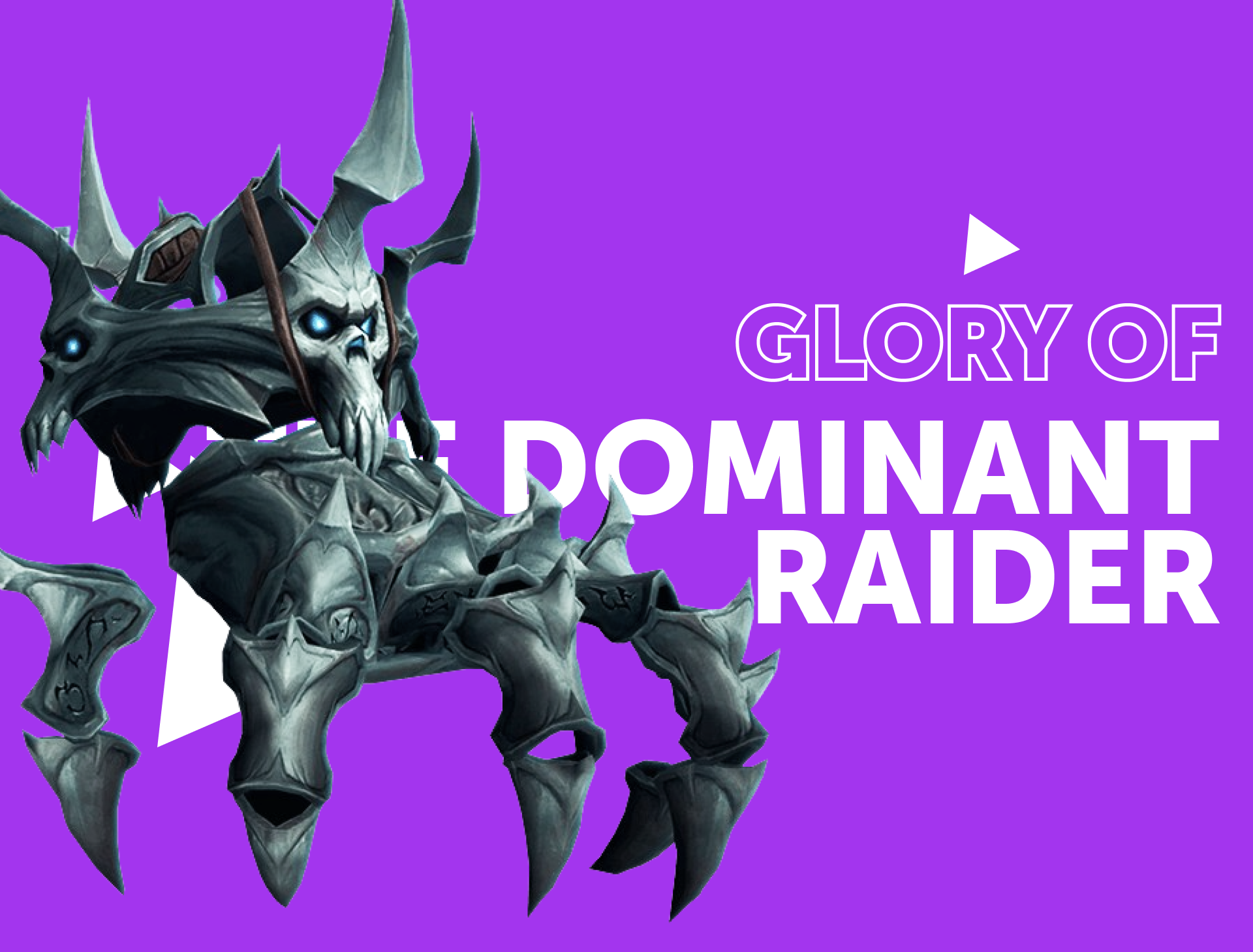 Glory of the Dominant Raider Achievement Boost