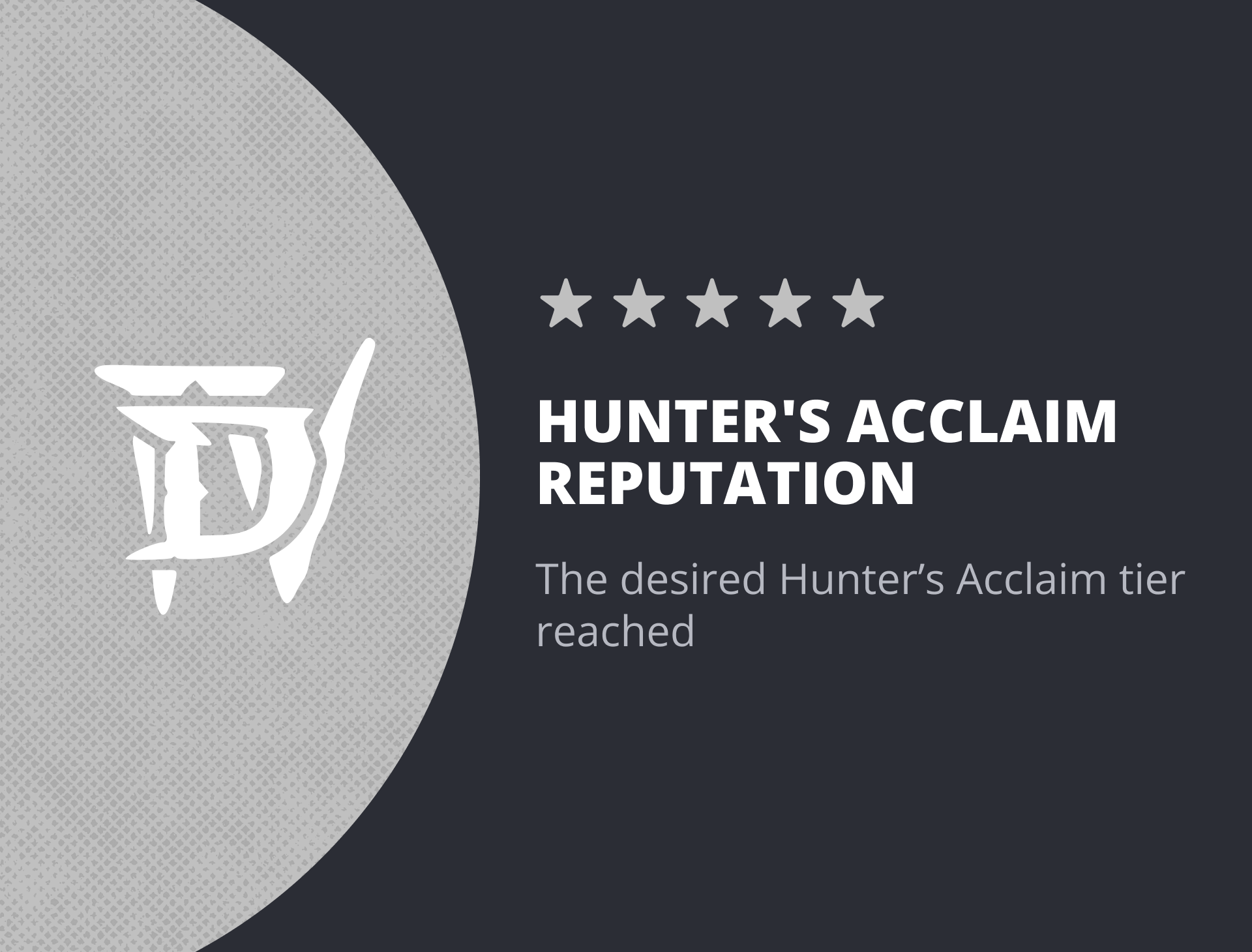 Hunter's Acclaim Reputation